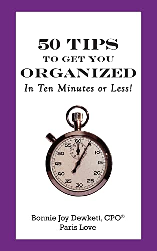 9781451592511: 50 Tips to Get You Organized-in Ten Minutes or Less!