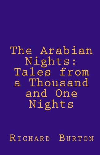 Stock image for The Arabian Nights: Tales from a Thousand and One Nights for sale by Polly's Books