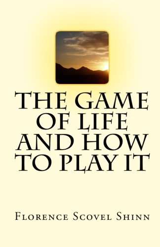 The Game of Life And How To Play It (9781451595116) by Shinn, Florence Scovel