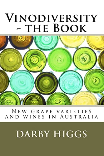 9781451596137: Vinodiversity - the Book: New Grape Varieties and Wines in Australia