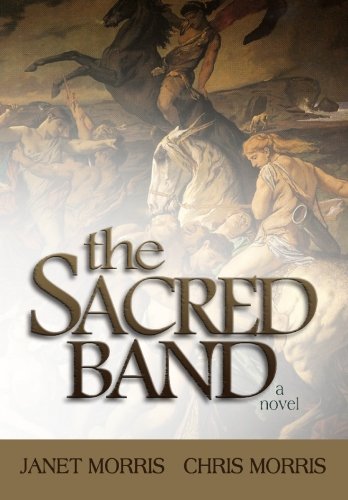 The Sacred Band (9781451599862) by Morris, Janet; Morris, Chris