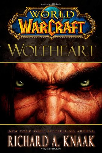 Stock image for World of Warcraft: Wolfheart for sale by Books of the Smoky Mountains