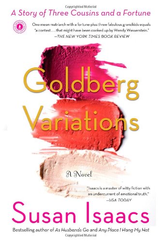 Beispielbild fr Goldberg Variations: A Story of Three Cousins and a Fortune zum Verkauf von Wonder Book