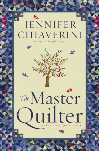 9781451606119: The Master Quilter: An Elm Creek Quilts Novel (6) (The Elm Creek Quilts)