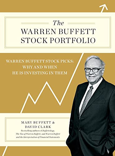 Stock image for The Warren Buffett Stock Portfolio: Warren Buffett Stock Picks: Why and When He Is Investing in Them for sale by SecondSale