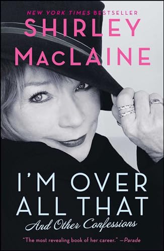 9781451607307: I'm Over All That: And Other Confessions