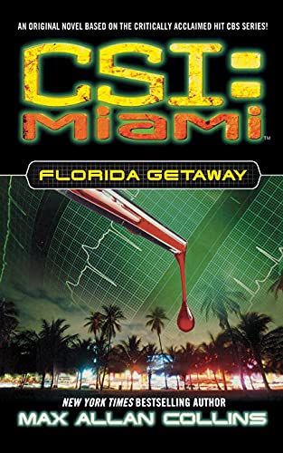9781451607499: Florida Getaway (CSI: Miami)