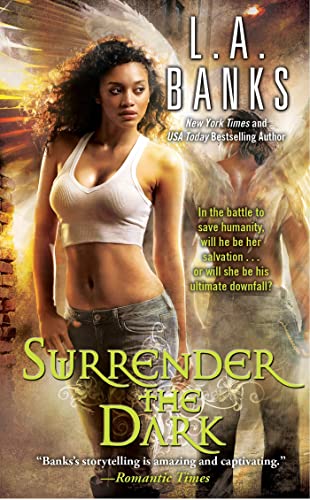 Beispielbild fr Surrender the Dark zum Verkauf von Better World Books