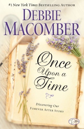 9781451607796: Once Upon a Time: Discovering Our Forever After Story