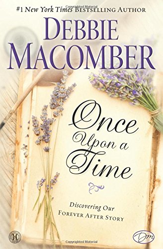 9781451607802: Once Upon a Time: Discovering Our Forever After Story