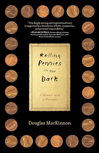 Stock image for Rolling Pennies in the Dark: A Memoir with a Message for sale by SecondSale