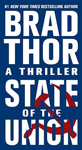 9781451607925: State of the Union (Scot Harvath, Book 3) (The Scot Harvath Series)