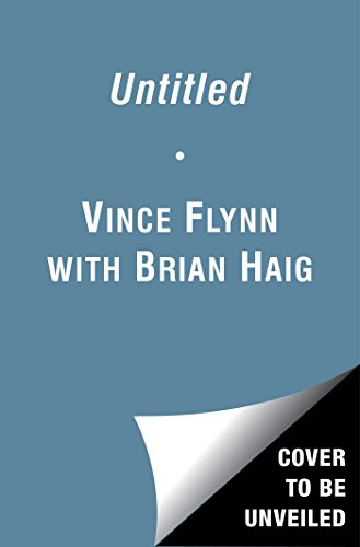 Untitled #1 New Detective Series (9781451608335) by Flynn, Vince; Haig, Brian