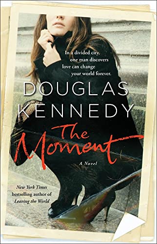 9781451608595: The Moment: A Novel
