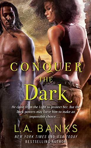 Beispielbild fr Conquer the Dark zum Verkauf von Better World Books