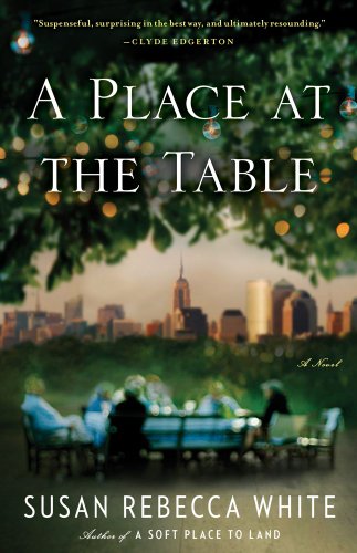 Beispielbild fr A Place at the Table : A Novel zum Verkauf von Better World Books: West