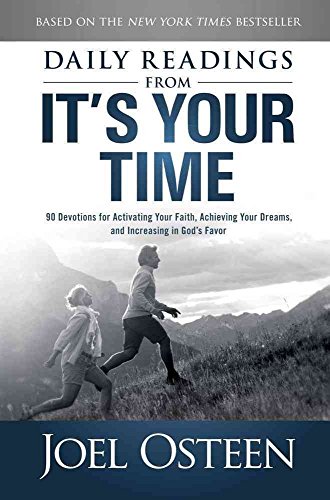 9781451609875: Daily Readings from It's Your Time: 90 Devotions for Activating Your Faith, Achieving Your Dreams, and Increasing in God's Favor