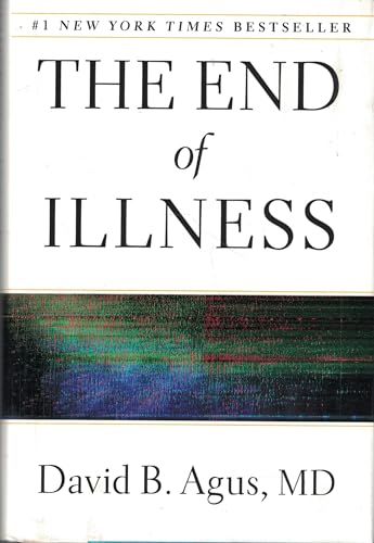 Stock image for The End of Illness for sale by WorldofBooks