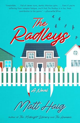 Beispielbild fr The Radleys: A Novel zum Verkauf von Bulk Book Warehouse