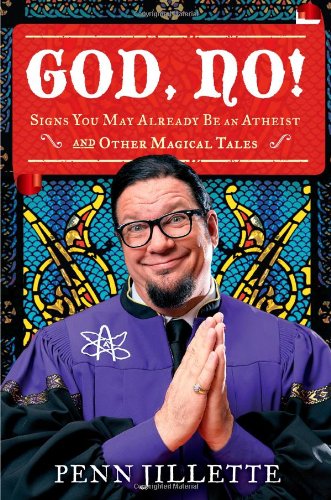 9781451610369: God, No!: Signs You May Already Be an Atheist and Other Magical Tales