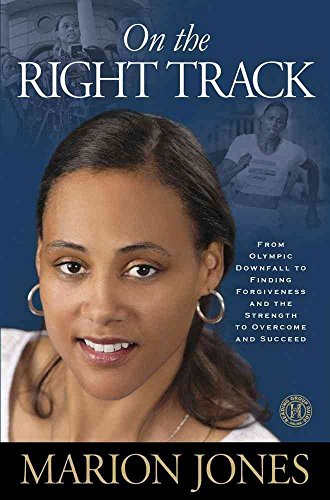 Beispielbild fr On the Right Track : From Olympic Downfall to Finding Forgiveness and the Strength to Overcome and Succeed zum Verkauf von Better World Books