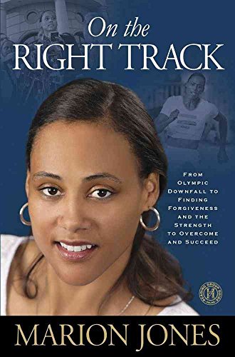 Stock image for On the Right Track: From Olympic Downfall to Finding Forgiveness and the Strength to Overcome and Succeed for sale by Orion Tech