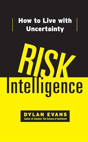 Beispielbild fr Risk Intelligence: How to Live with Uncertainty zum Verkauf von HPB-Red