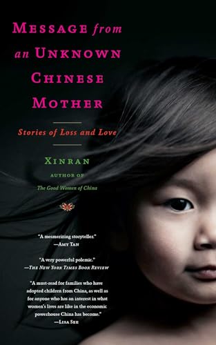 Imagen de archivo de Message from an Unknown Chinese Mother: Stories of Loss and Love a la venta por Montclair Book Center