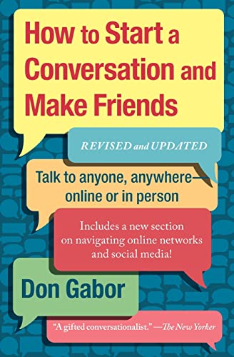 Beispielbild fr How to Start a Conversation and Make Friends : Revised and Updated zum Verkauf von Better World Books