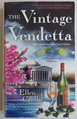 Imagen de archivo de The Vintage Vendetta: A Wine Country Mystery (A Wine Country Mysteries) a la venta por Jenson Books Inc