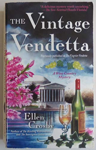 Stock image for The Vintage Vendetta: A Wine Country Mystery (A Wine Country Mysteries) for sale by Jenson Books Inc