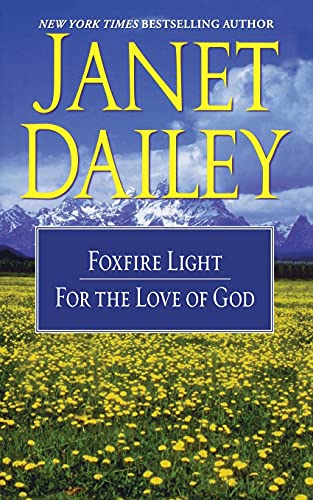 The Foxfire Light/For the Love of God (9781451613070) by Dailey, Janet