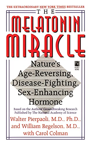 Beispielbild fr The Melatonin Miracle : Nature's Age-Reversing, Disease-Fighting, Sex-Enha zum Verkauf von Better World Books