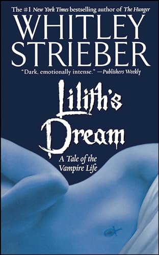 9781451613315: Lilith's Dream: A Tale of the Vampire Life