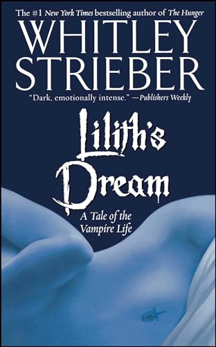 Stock image for Lilith's Dream: A Tale of the Vampire Life for sale by Irish Booksellers