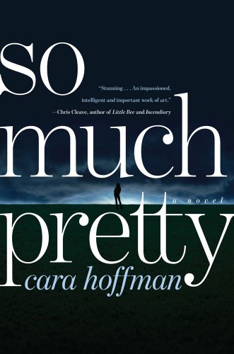 Stock image for So Much Pretty: A Novel for sale by Gulf Coast Books