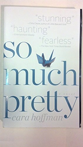Imagen de archivo de So Much Pretty : A Novel a la venta por Dave's Books