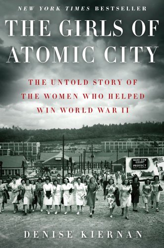 Beispielbild fr The Girls of Atomic City : The Untold Story of the Women Who Helped Win World War II zum Verkauf von Better World Books