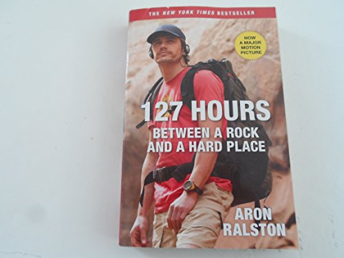 Stock image for 127 Hours: Between a Rock and a Hard Place for sale by Your Online Bookstore