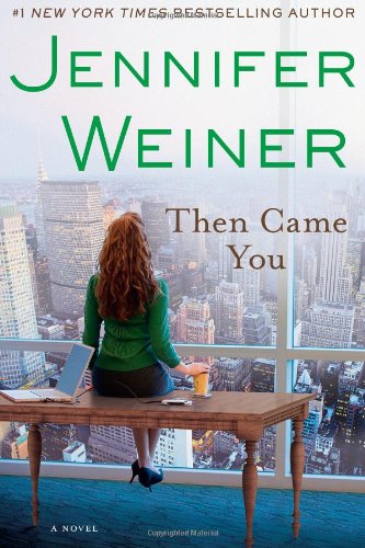 Imagen de archivo de Then Came You: A Novel a la venta por SecondSale