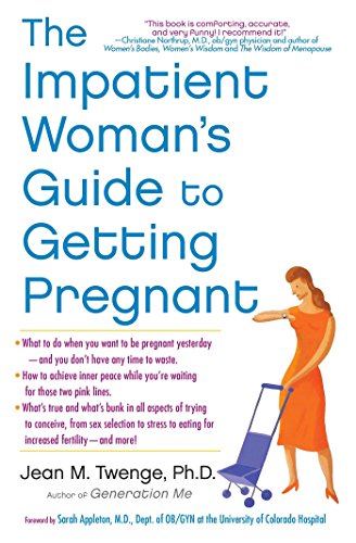 Beispielbild fr The Impatient Woman's Guide to Getting Pregnant zum Verkauf von WorldofBooks