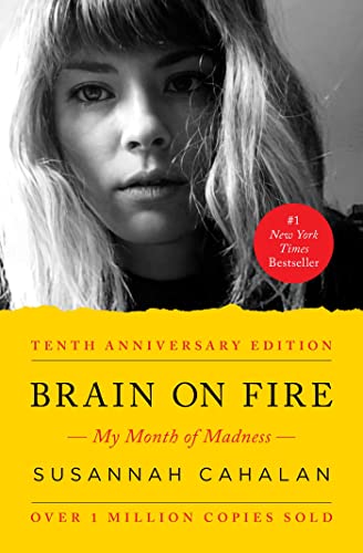 Stock image for Brain on Fire: My Month of Madness for sale by SecondSale