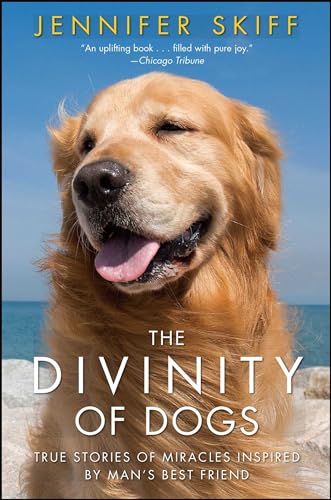 Beispielbild fr The Divinity of Dogs : True Stories of Miracles Inspired by Man's Best Friend zum Verkauf von Better World Books