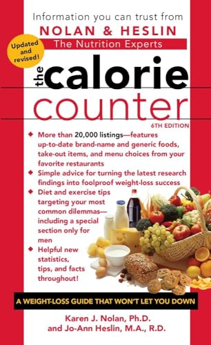 The Calorie Counter, 6th Edition (9781451621631) by Nolan Ph.D., Karen J; Heslin M.A. R.D. CDN, Jo-Ann