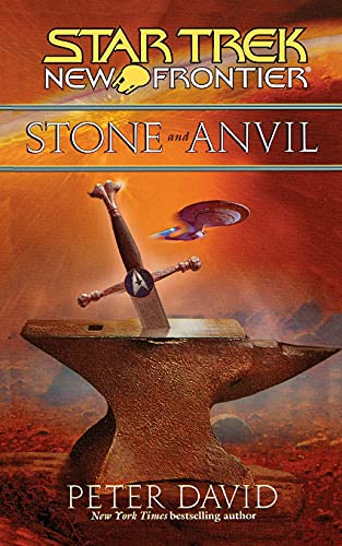 9781451623291: Stone and Anvil (Star Trek: New Frontier)