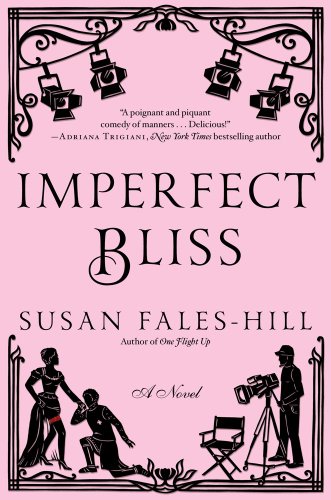 Beispielbild fr Imperfect Bliss: A Novel zum Verkauf von BooksRun