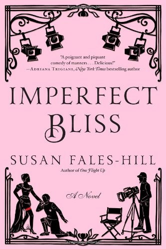 Stock image for Imperfect Bliss: A Novel for sale by BooksRun