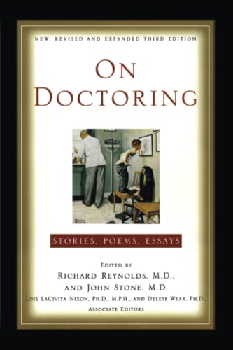 Stock image for On Doctoring: New, Revised and Expanded Third Edition for sale by Ergodebooks