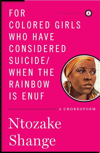 Beispielbild fr For colored girls who have considered suicide/When the rainbow is enuf (Scribner Classics) zum Verkauf von HPB-Ruby