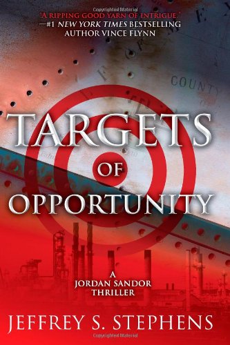 Targets of Opportunity (Jordan Sanders) - Stephens, Jeffrey S.